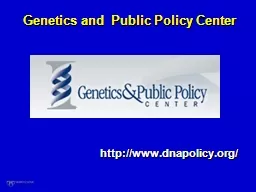 Genetics and  Public Policy Center