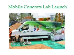 Mobile Concrete Lab Launch