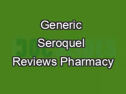 Generic Seroquel Reviews Pharmacy