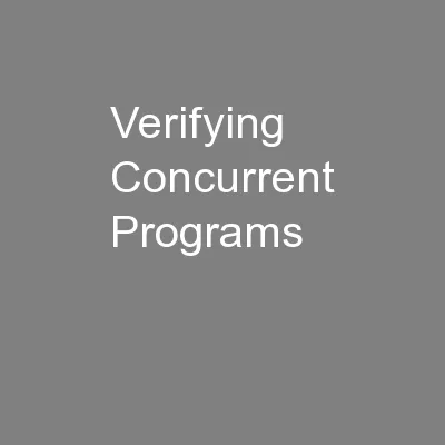 Verifying Concurrent Programs