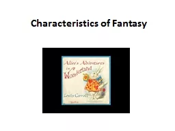 Characteristics of Fantasy