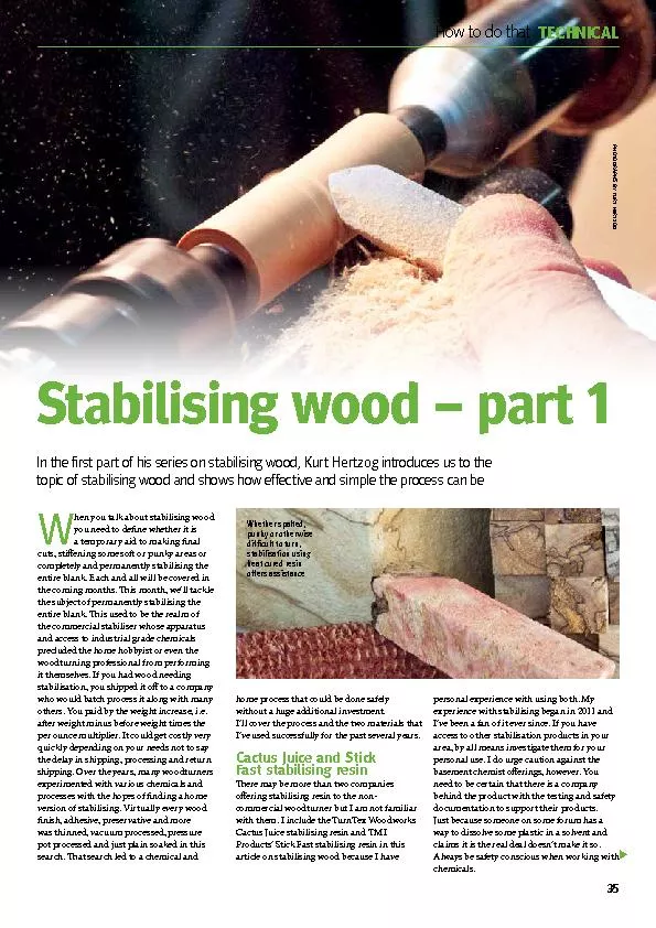 hen you talk about stabilising wood you need to dene whether it is a