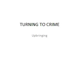 TURNING TO CRIME