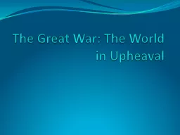 The Great War: The World in Upheaval