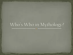 Who’s Who in Mythology?