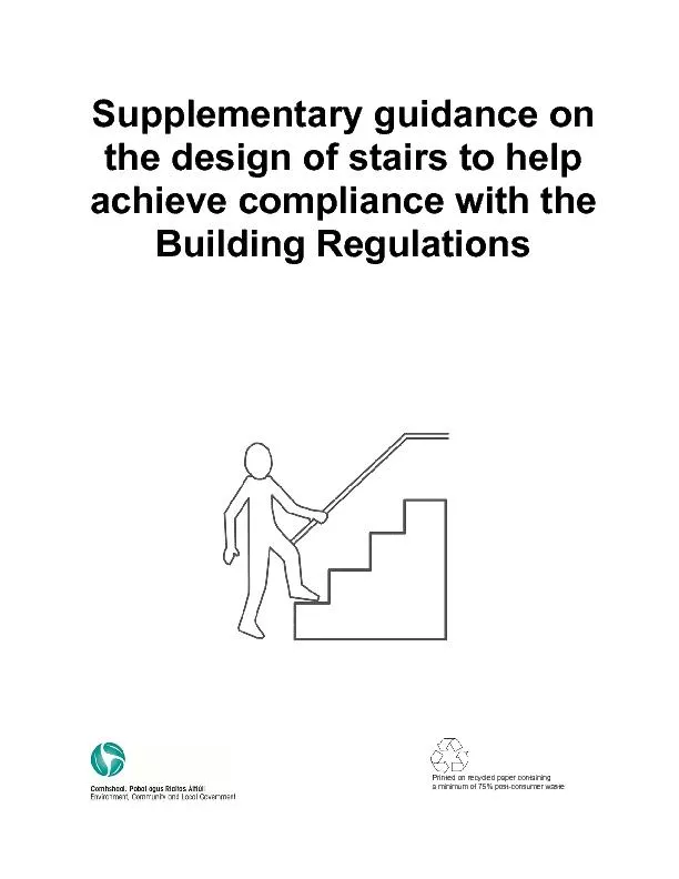 Supplementary guidance on the design of stairs to help achieve complia