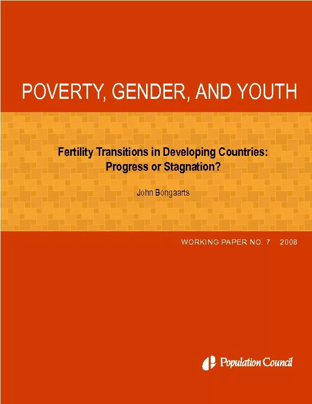 Fertility Transitions in Developing Countries:Progress or Stagnation?