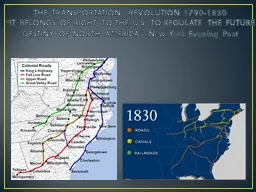 THE TRANSPORTATION REVOLUTION 1790-1830
