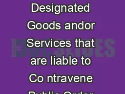 Trademarks that are liable to Contravene Public Order or Morality and Designated Goods