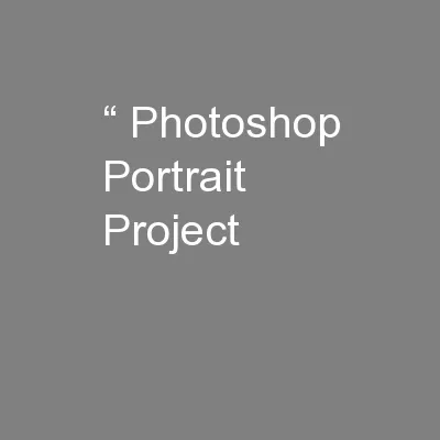 “ Photoshop Portrait Project