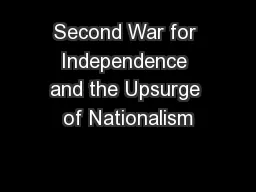 Second War for Independence and the Upsurge of Nationalism