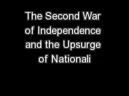 The Second War of Independence and the Upsurge of Nationali