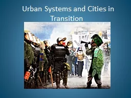 Urban Systems and Cities in Transition