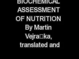 BIOCHEMICAL ASSESSMENT OF NUTRITION By Martin Vejraka, translated and
