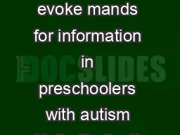 Contriving motivating operations to evoke mands for information in preschoolers with autism