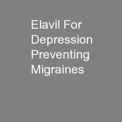 Elavil For Depression Preventing Migraines