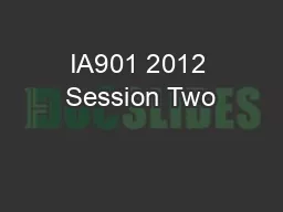 IA901 2012 Session Two