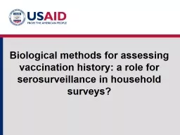 Biological methods for assessing vaccination history: a rol