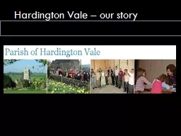 Hardington Vale – our story