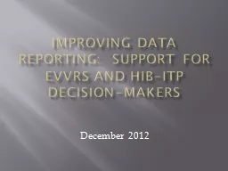 Improving Data Reporting:  Support for EVVRS and HIB-ITP De