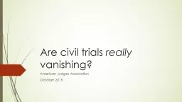 Are civil trials vanishing?