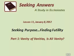 Seeking Purpose…Finding Futility