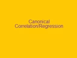 Canonical Correlation/Regression