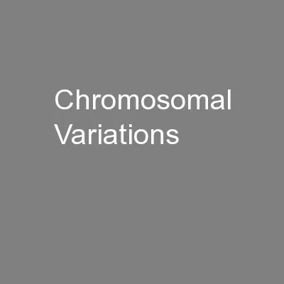 Chromosomal Variations
