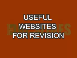 USEFUL WEBSITES FOR REVISION