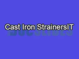 Cast Iron StrainersIT