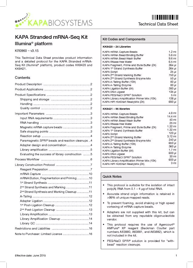 KAPA Stranded mRNA-Seq Kit This Technical Data Sheet provides product