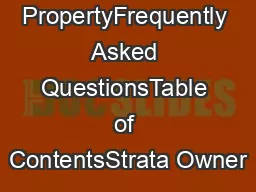 Strata PropertyFrequently Asked QuestionsTable of ContentsStrata Owner