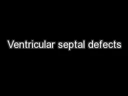 Ventricular septal defects