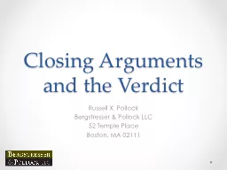 Closing Arguments and the Verdict