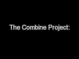 The Combine Project: