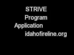 STRIVE Program Application                    idahofireline.org