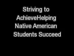 Striving to AchieveHelping Native American Students Succeed