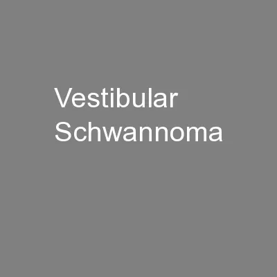 Vestibular Schwannoma