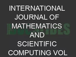 INTERNATIONAL JOURNAL OF MATHEMATICS AND SCIENTIFIC COMPUTING VOL