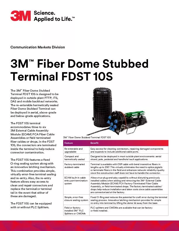 Fiber Dome Stubbed Terminal FDST 10SCommunication Markets Division The