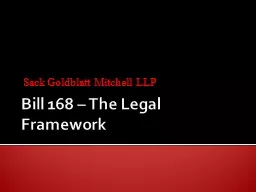Bill 168 – The Legal Framework
