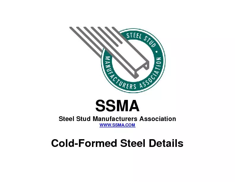 Steel Stud Manufacturers Association WWW.SSMA.COM