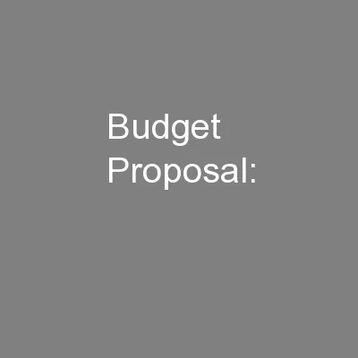 Budget Proposal: