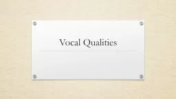 Vocal Qualities