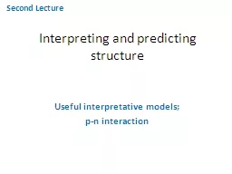Interpreting and predicting structure