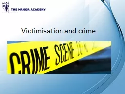 Victimisation and crime