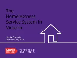 The Homelessness Service System in Victoria