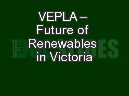 VEPLA – Future of Renewables in Victoria