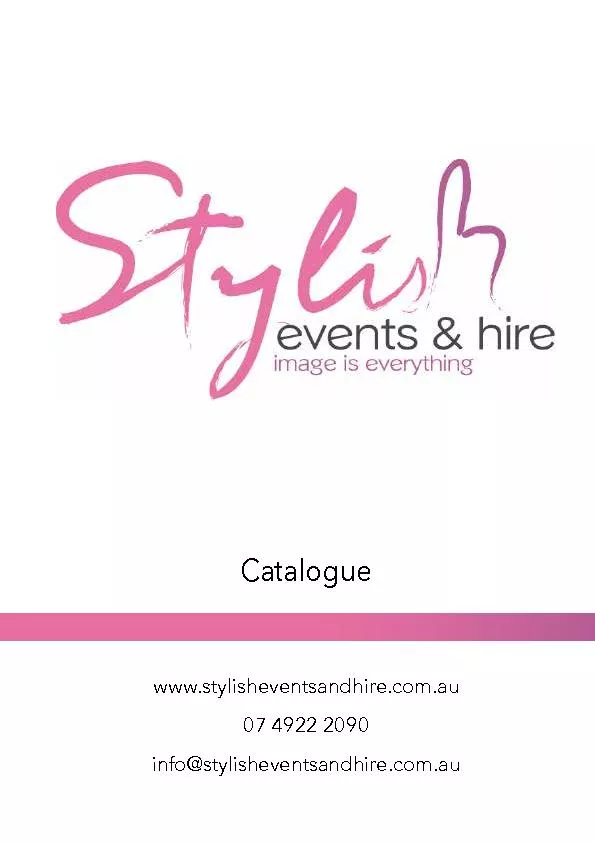 Cataloguewww.stylisheventsandhire.com.auinfo@stylisheventsandhire.com.