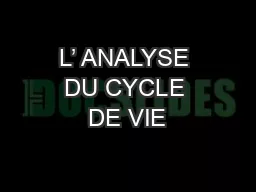 L’ ANALYSE DU CYCLE DE VIE